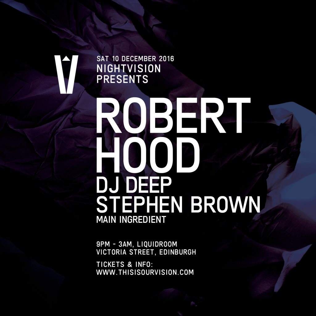 Nightvision presents Robert Hood, DJ Deep & Stephen Brown - フライヤー表
