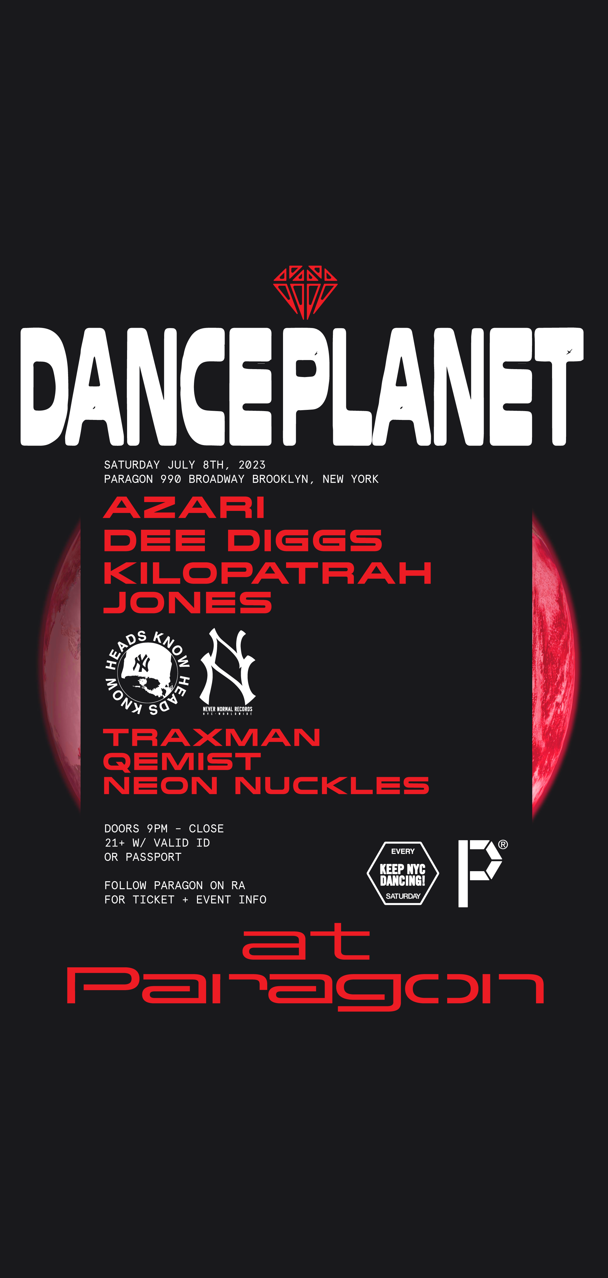 Dance Planet: AZARI, Dee Diggs, Kilopatrah Jones + HEADS KNOW x NEVER NORMAL - フライヤー表