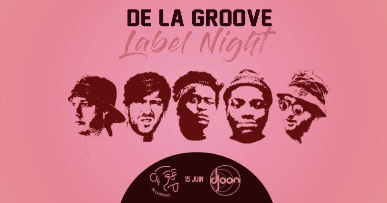 De La Groove Label Night - Djoon - Página frontal