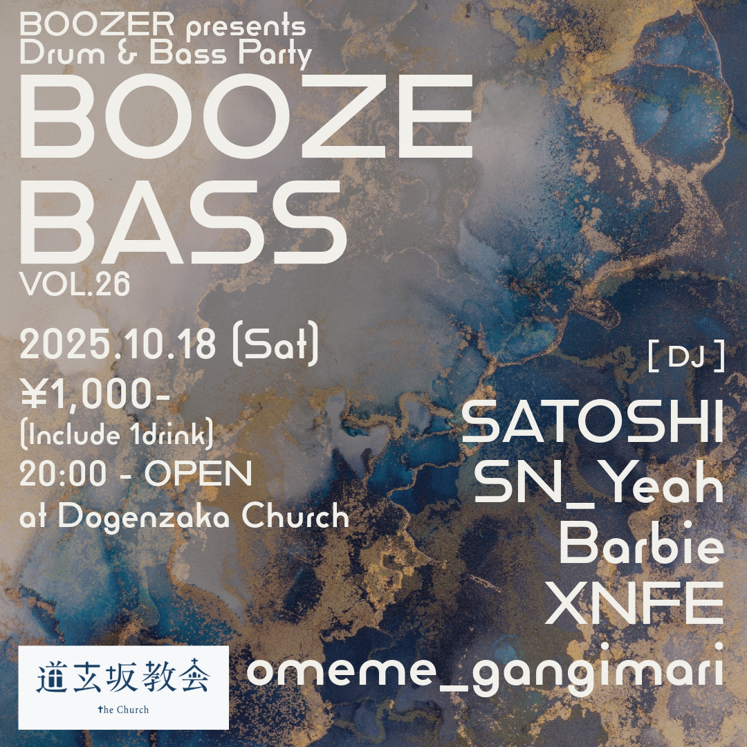 BoozeBASS vol.26 at Dogenzaka Church, Tokyo