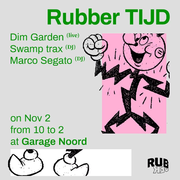 Rubber Tijd W/ Marco Segato, Dim Garden (live), Swamp Trax - Página frontal