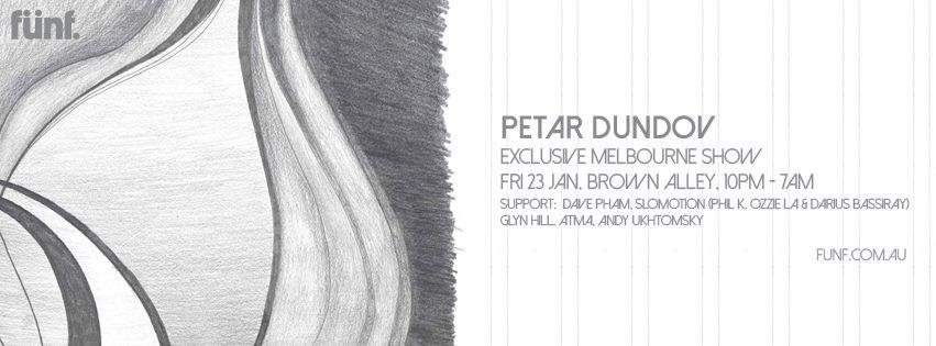 Funf presents Petar Dundov Live & DJ Set - Página frontal