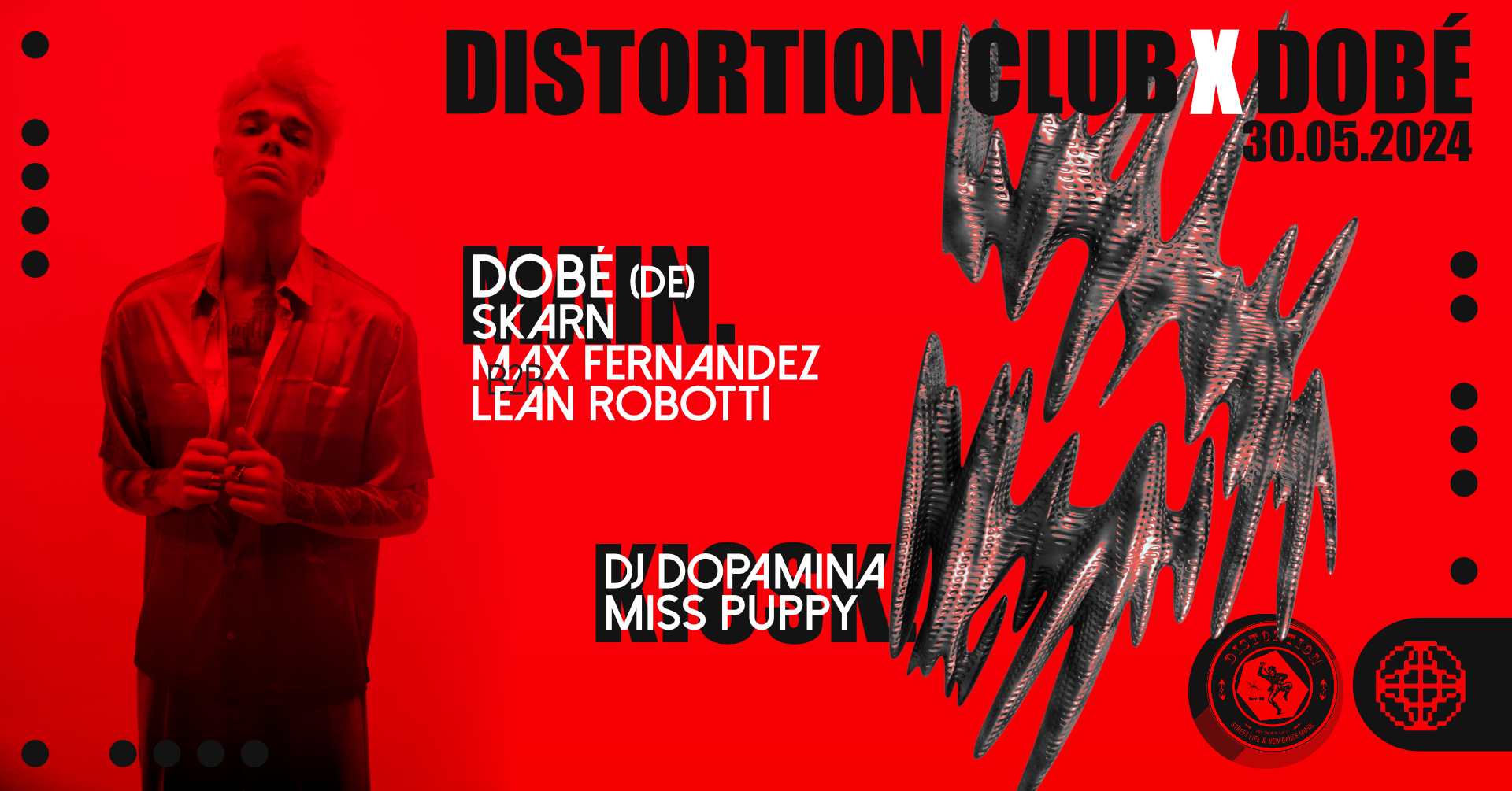 DISTORTION CLUB X DOBé x Skarn X MAX FERNANDEZ X LEAN ROBOTTI X DJ DOPAMINA X Miss Puppy - フライヤー表