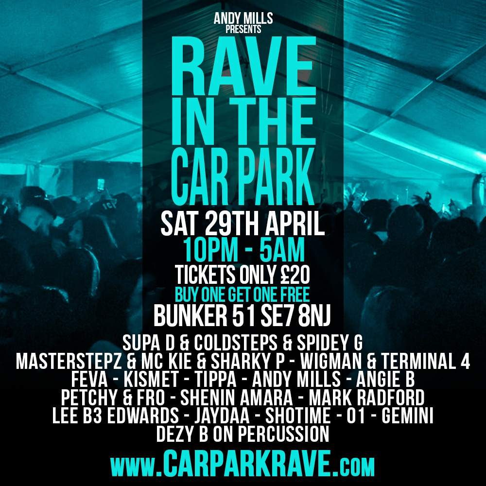 Andy mills presents Rave in the Carpark - Flyer front