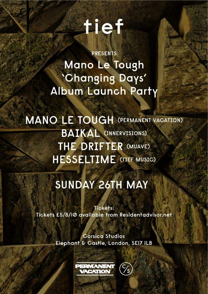 Tief presents Mano Le Tough 'Changing Days' Album Release Party - Página frontal