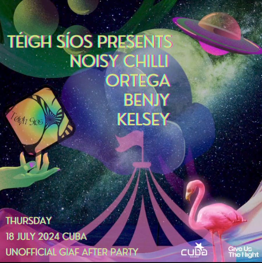 Téigh Síos - Unofficial GIAF After Party at Cuba Galway, Galway
