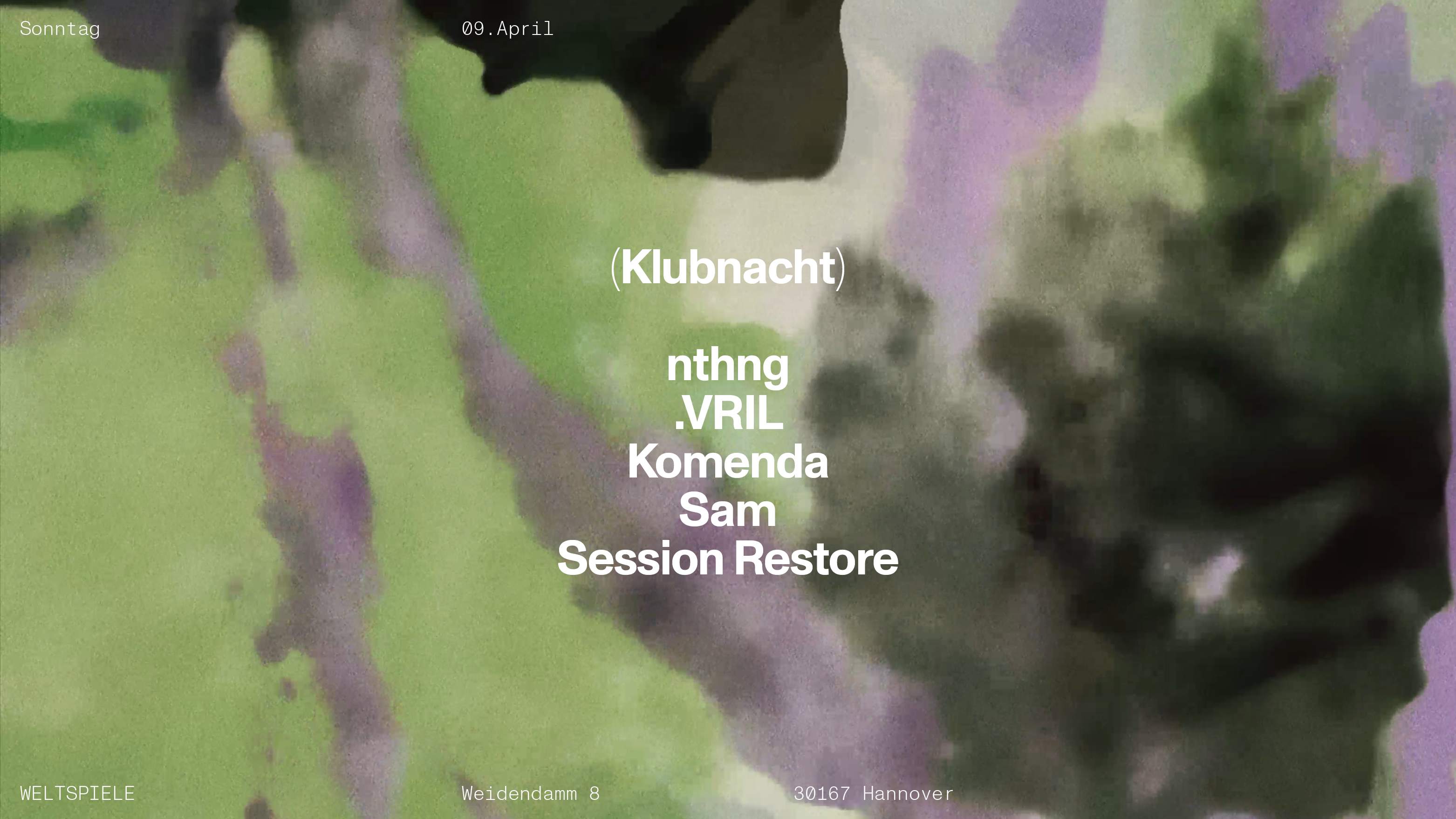 Klubnacht w/ .VRIL, Komenda, nthng, Sam, Session Restore - Página frontal