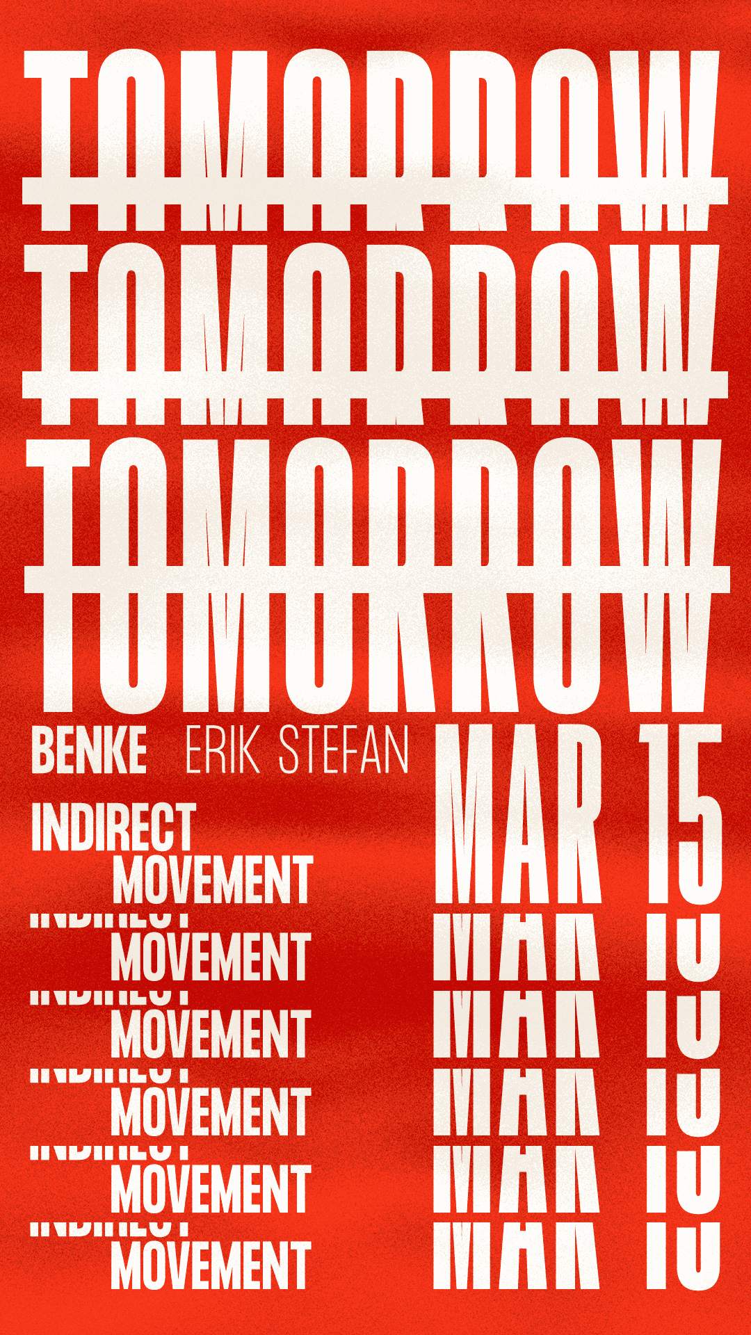 NO TOMORROW: Benke, Erik Stefan, Indirect Movement - フライヤー表