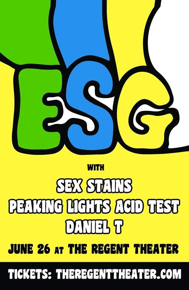 ESG, Peaking Lights Acid Test, Sex Stains, Daniel.T. - フライヤー表