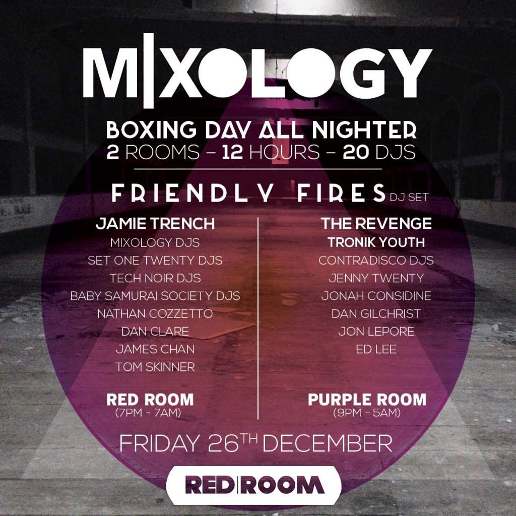 Mixology Boxing Day All Nighter - Friendly Fires / The Revenge / Jamie Trench - フライヤー表