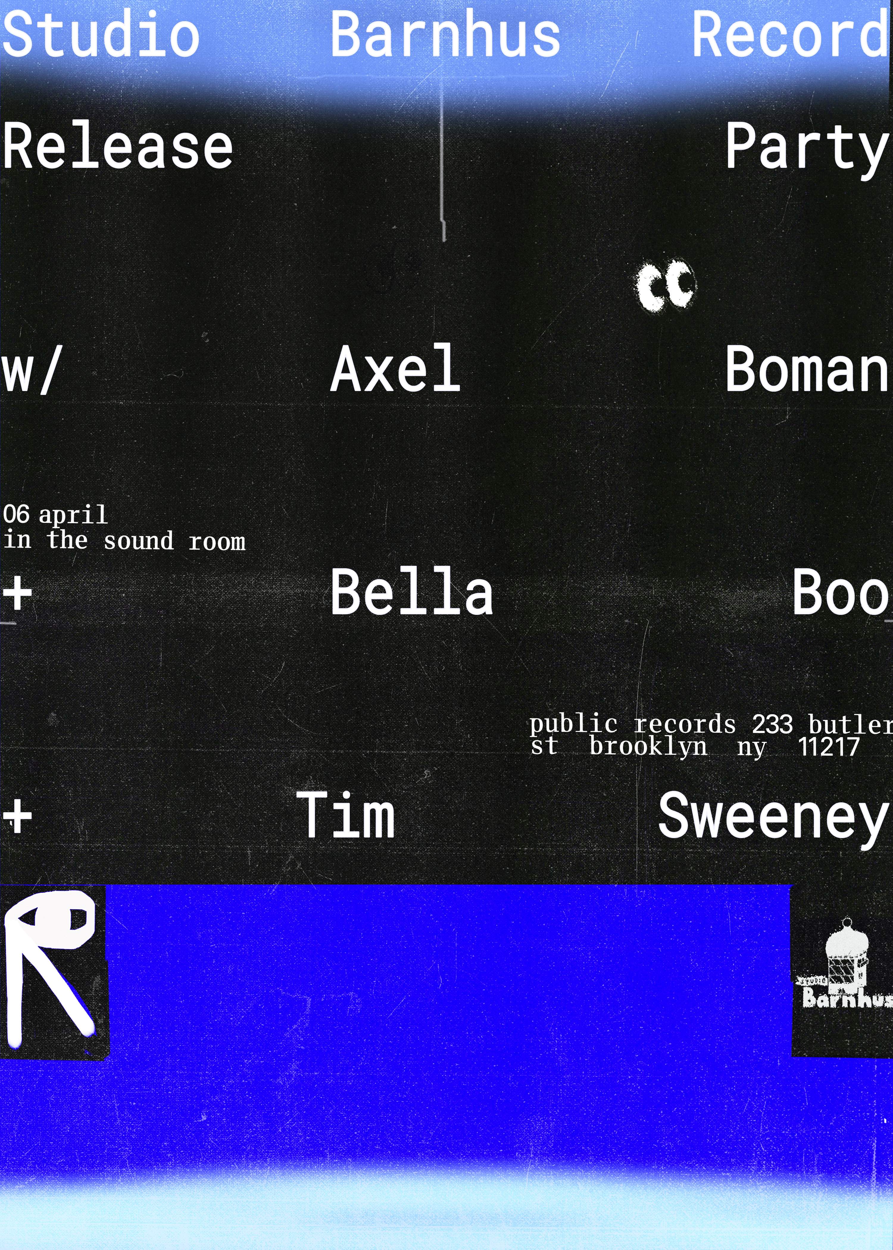 Studio Barnhus Record Release Party: Axel Boman + Bella Boo + Tim Sweeney - Página frontal