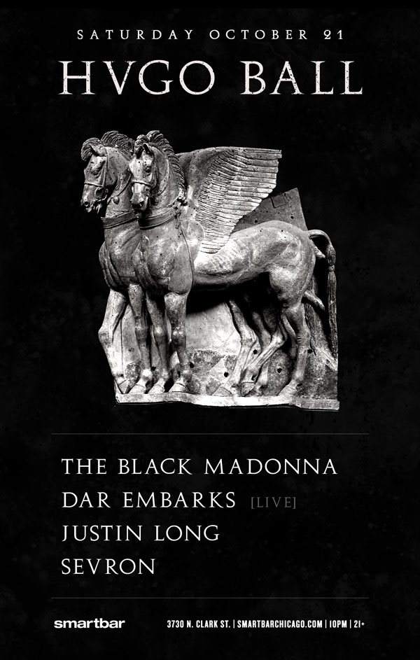 Hugo Ball with The Black Madonna / Dar Embarks (Live) / Justin Long / Sevron - フライヤー表