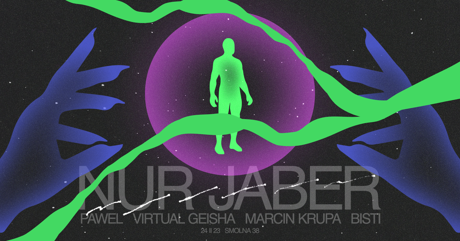 Nur Jaber / PAWEL / Virtual Geisha / Marcin Krupa / Bisti - フライヤー表