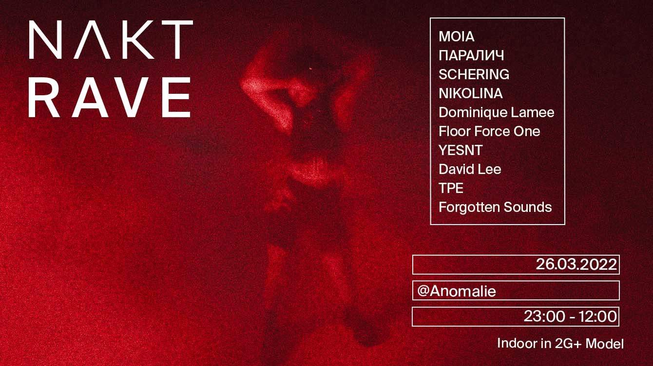 NAKT RAVE - sold out en Anomalie Art Club, Berlín