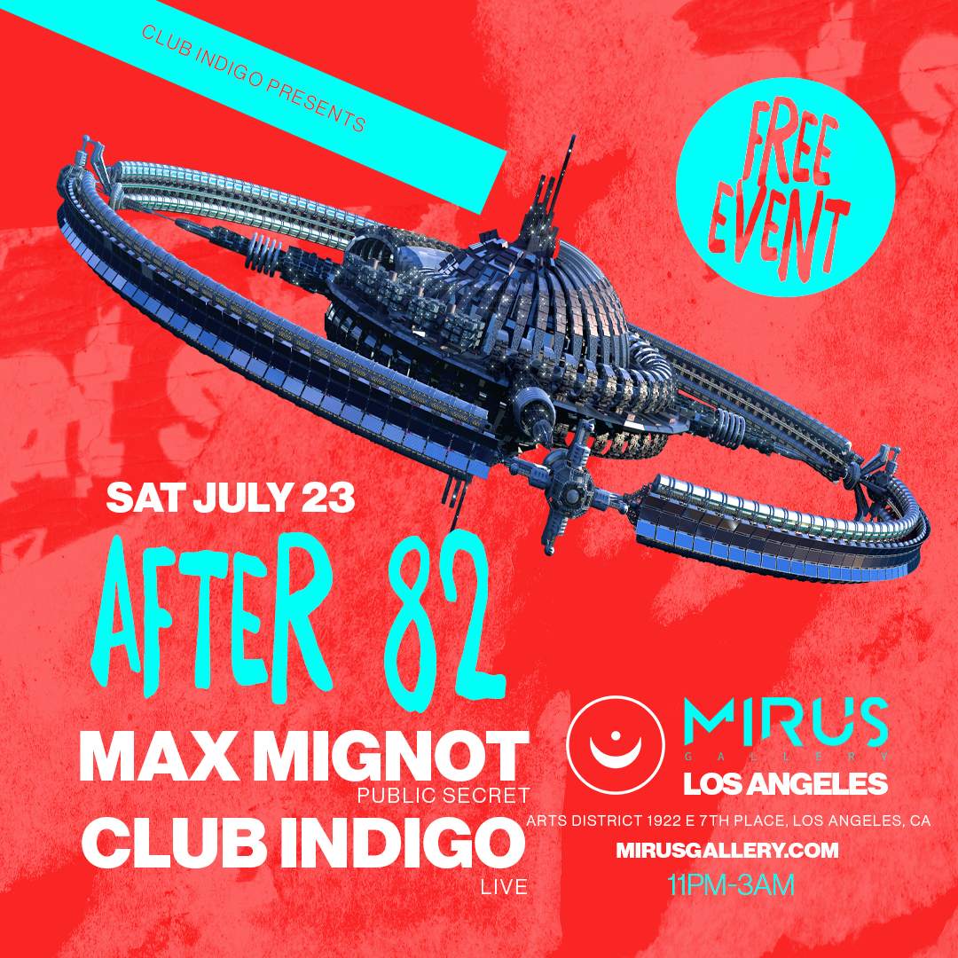 After 82 with Club Indigo (Live) & Max Mignot - フライヤー表
