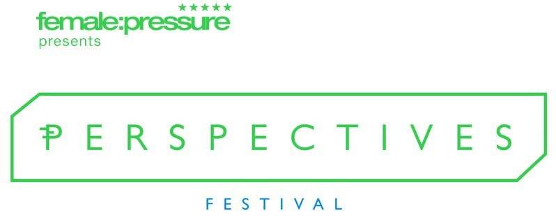 Female:Pressure Perspectives Festival Goes on - フライヤー表
