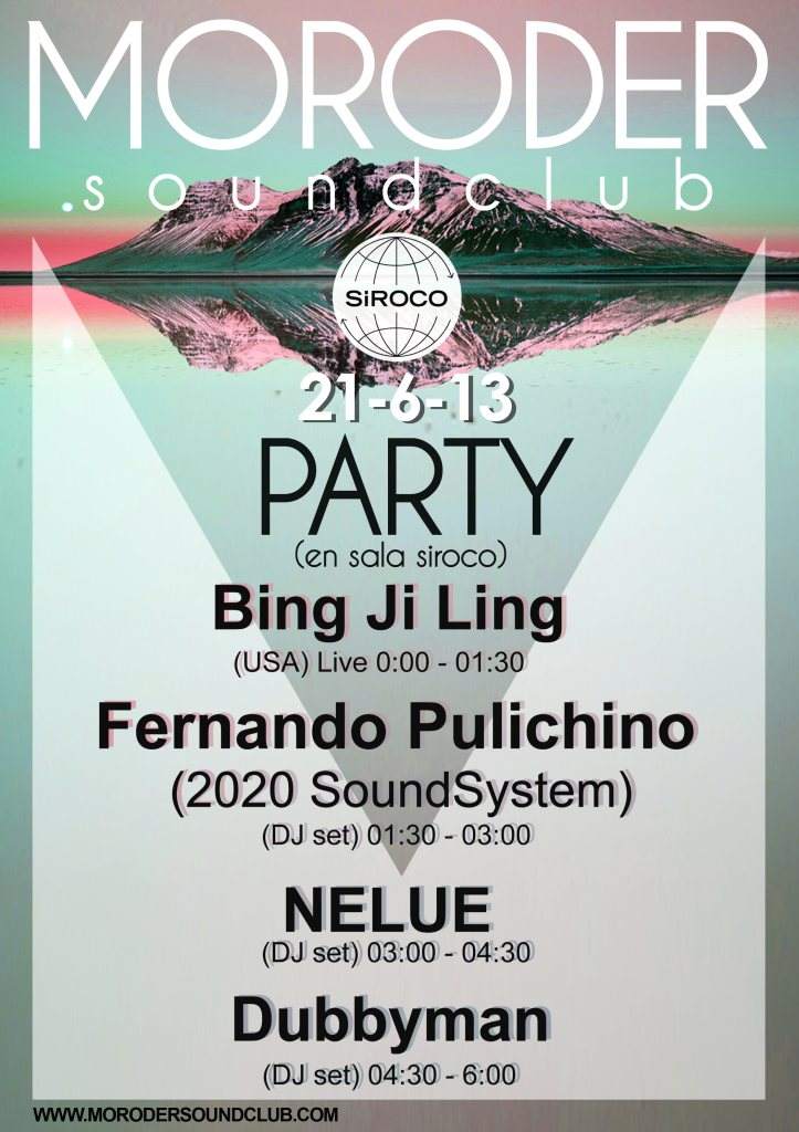 Moroder Sound Club Party with Bing Ji Ling + Fernando Pulichino + Nelue + Dubbyman - フライヤー表