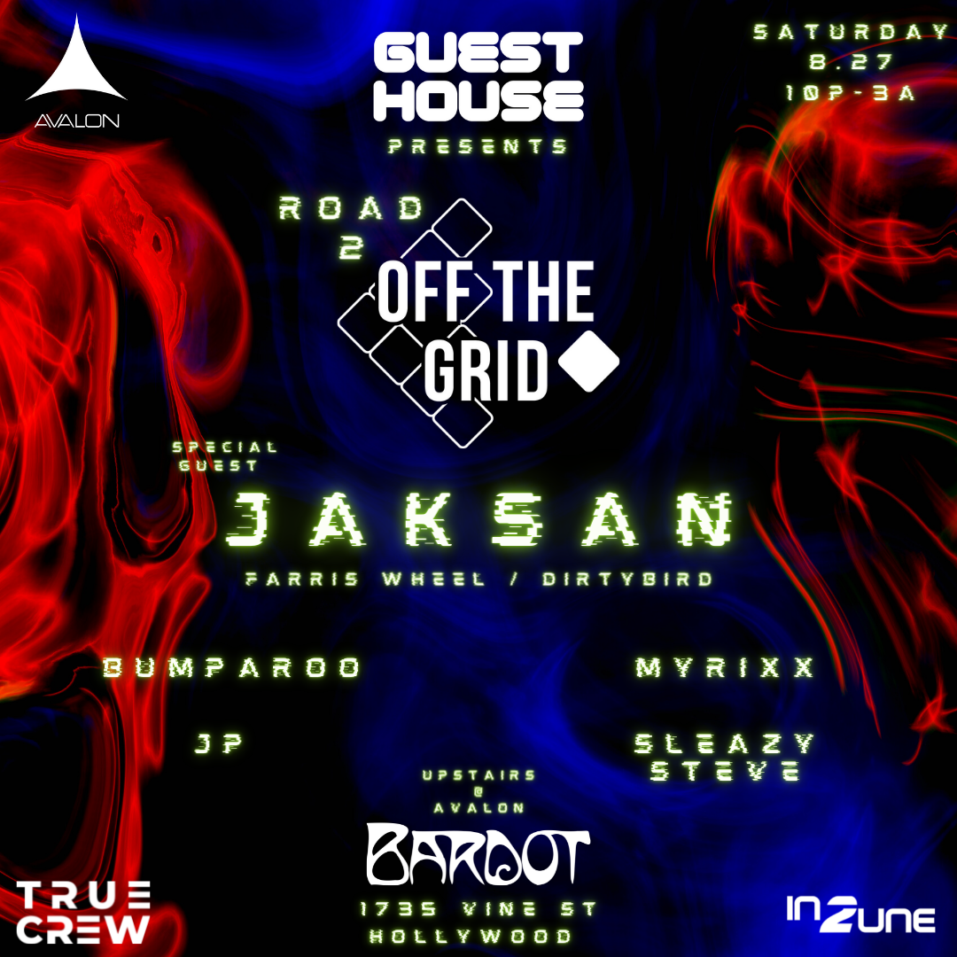 GUEST HOUSE presents ROAD 2 OFF THE GRID - フライヤー表