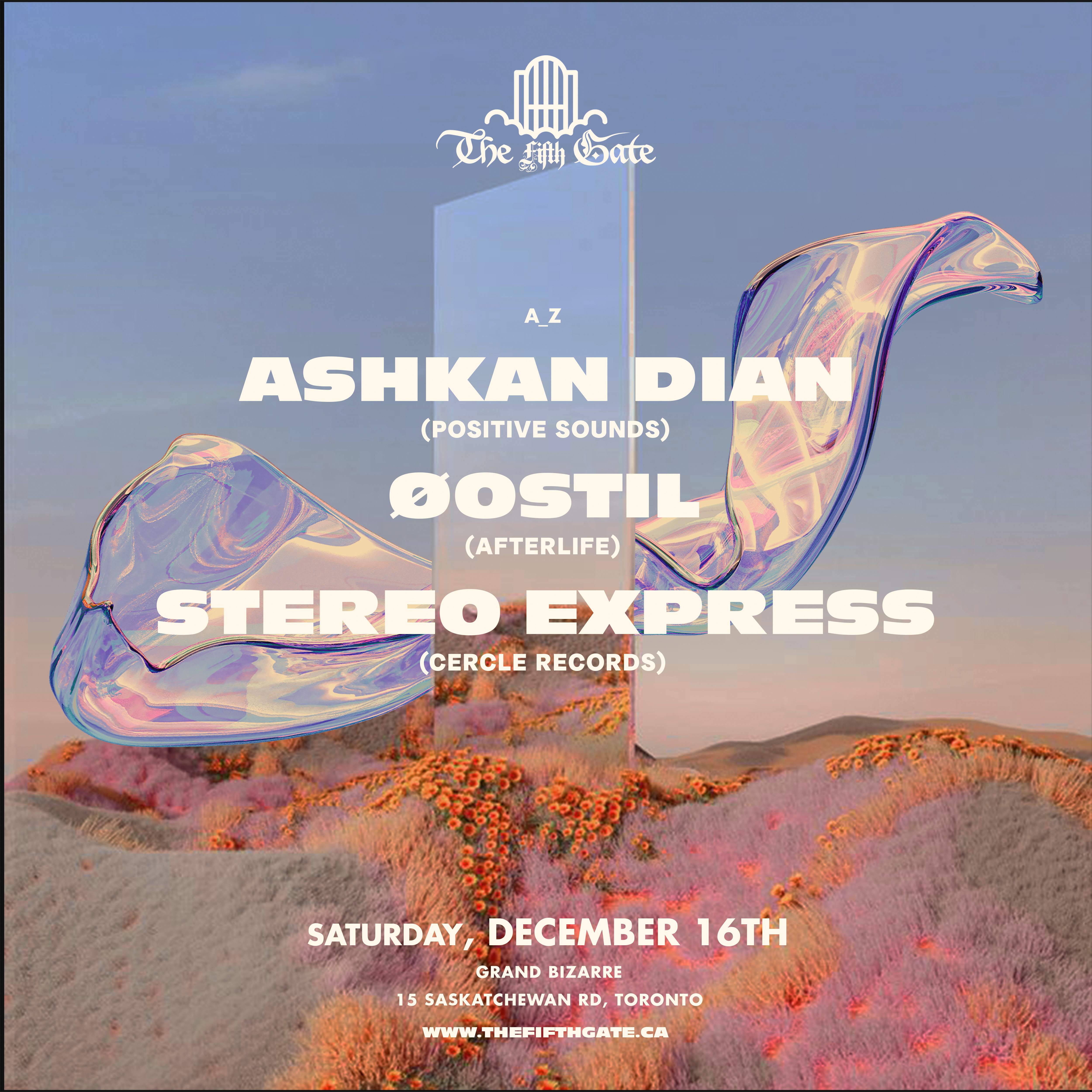 The Fifth Gate presents: Øostil, Stereo Express, Ashkan Dian - フライヤー表