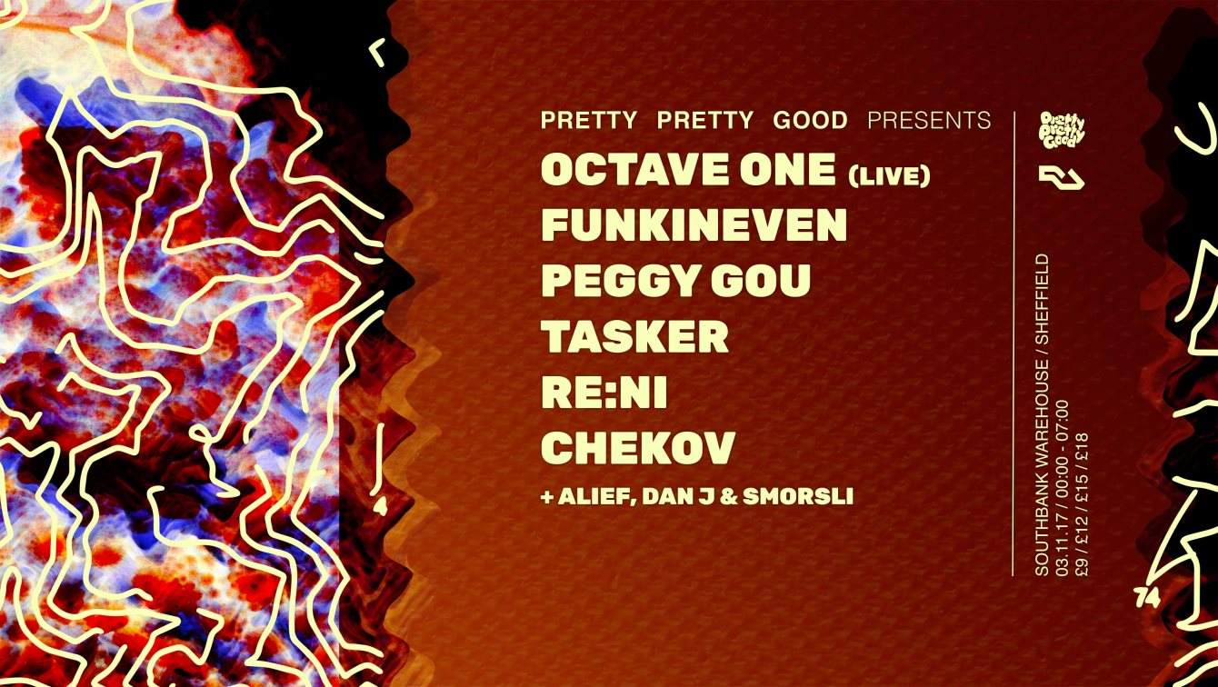 Pretty Pretty Good presents Octave One (Live), FunkinEven, Peggy Gou, Tasker, re:ni & Chekov - フライヤー表
