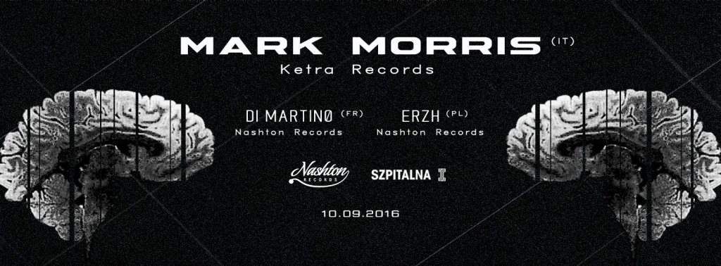Mark Morris [Ketra Records] - Szpitalna 1 & Nashton Records - フライヤー表