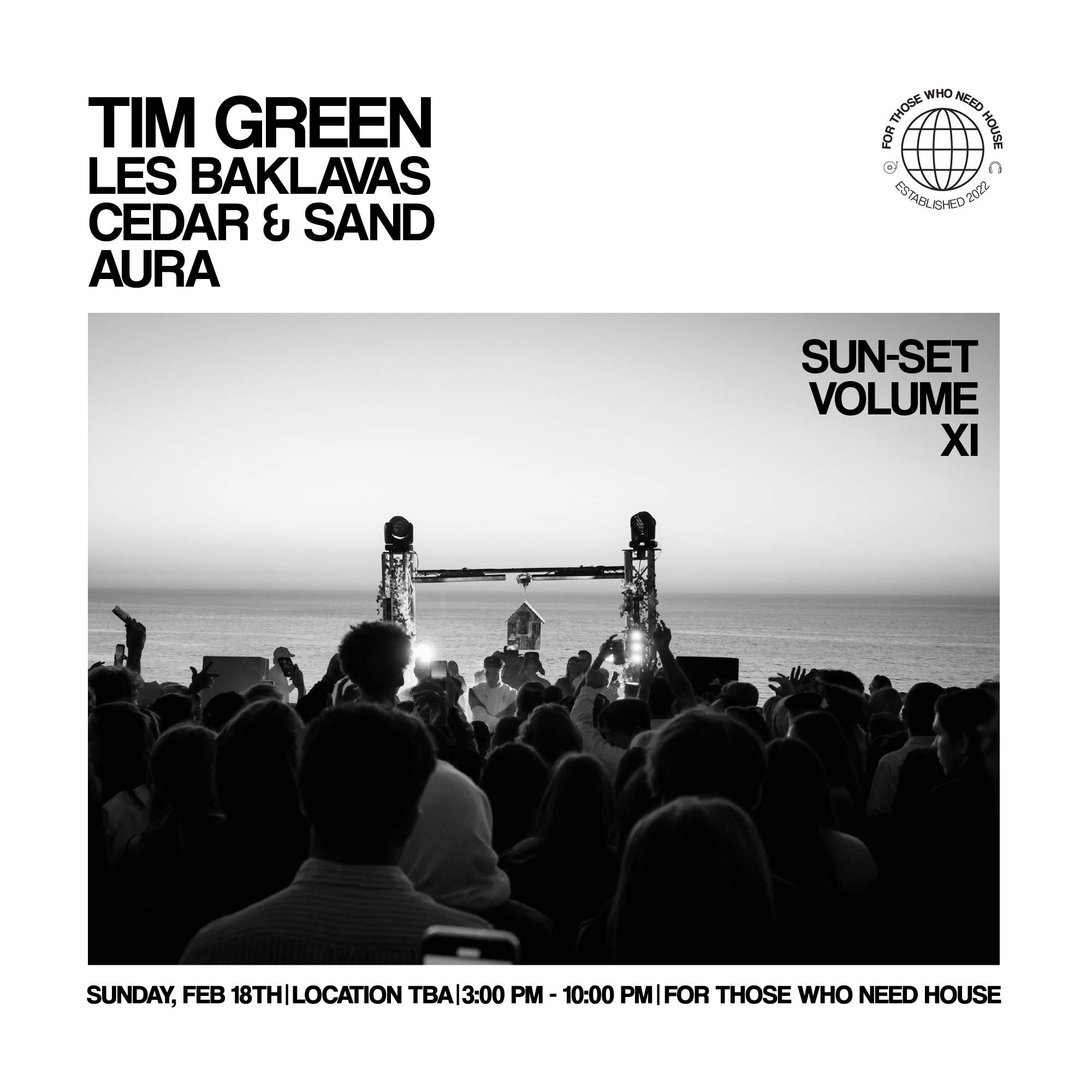 For Those Who Need House present: 'Sun-Set' Vol. XI with Tim Green & Les Baklavas - フライヤー表