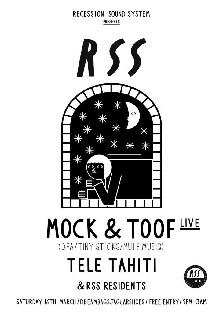 Recession Sound System presents Mock & Toof Live (DFA/Tiny Sticks/Mule Musiq) - フライヤー表