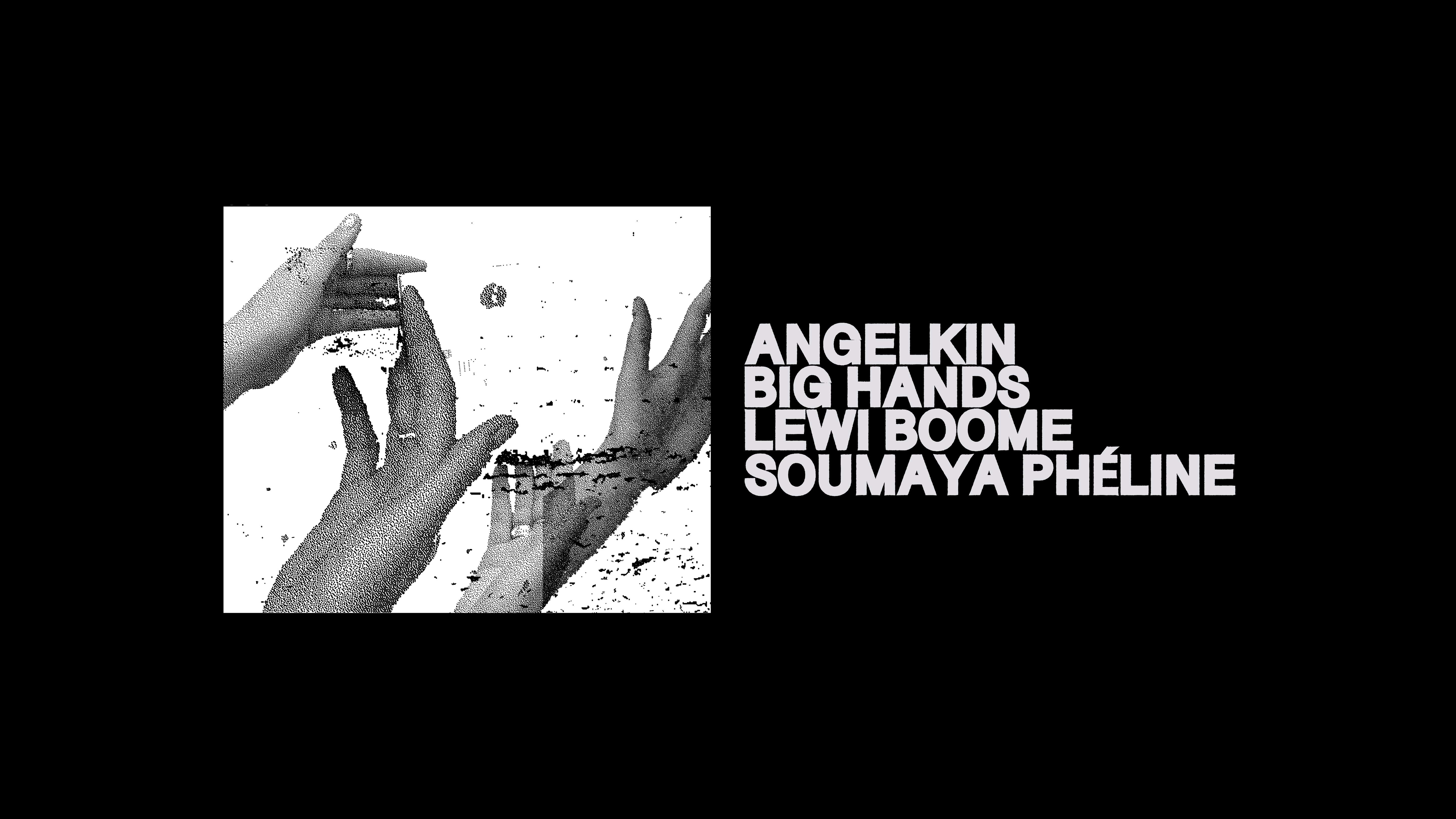 KINDRED: Soumaya Phéline, Big Hands, Lewi Boome, Angelkin - フライヤー表