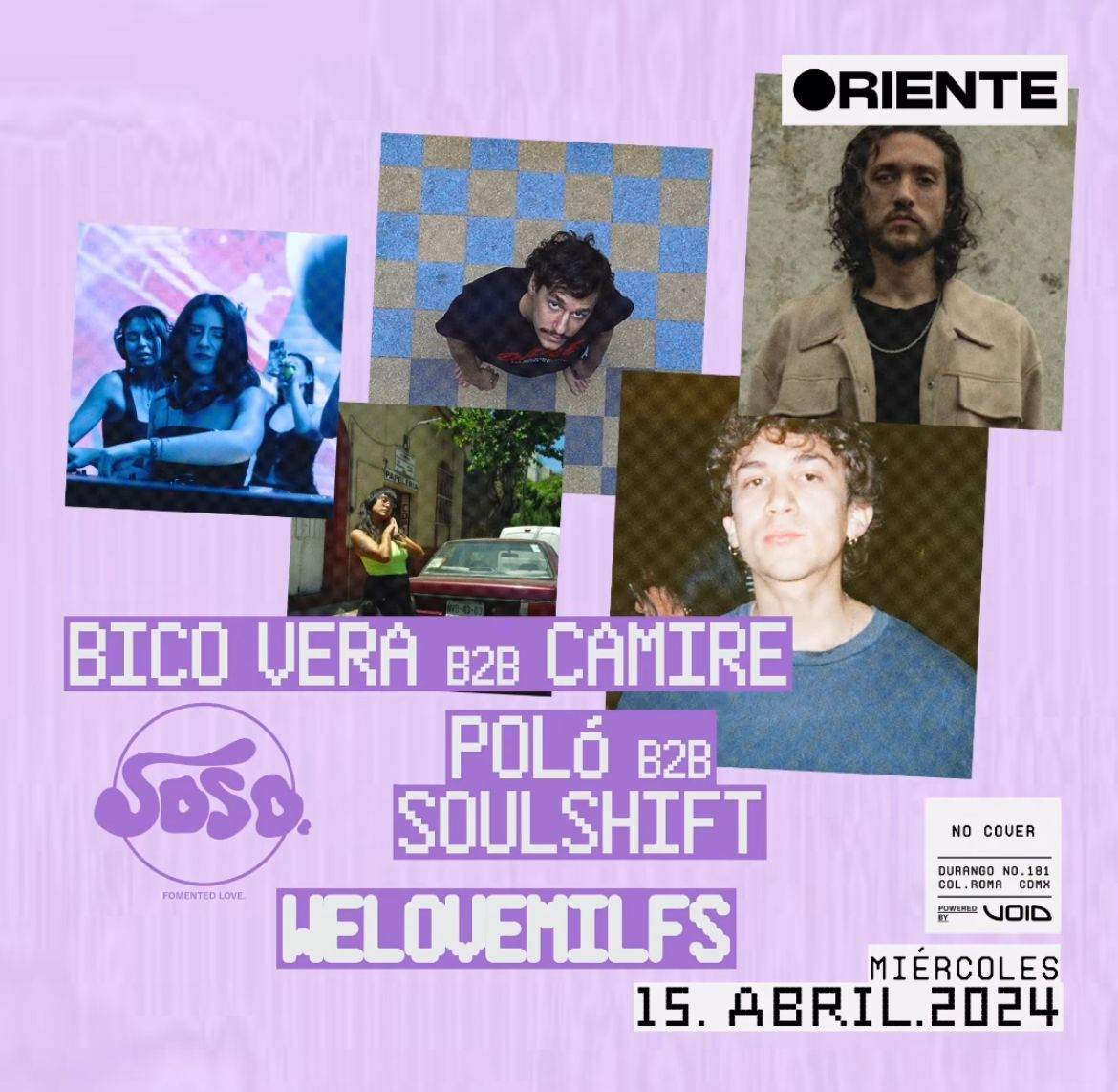 Soso: Polo b2b Soul Shift, We Love Milfs, Bico Vera b2b Camire at Bar  Oriente, Mexico City