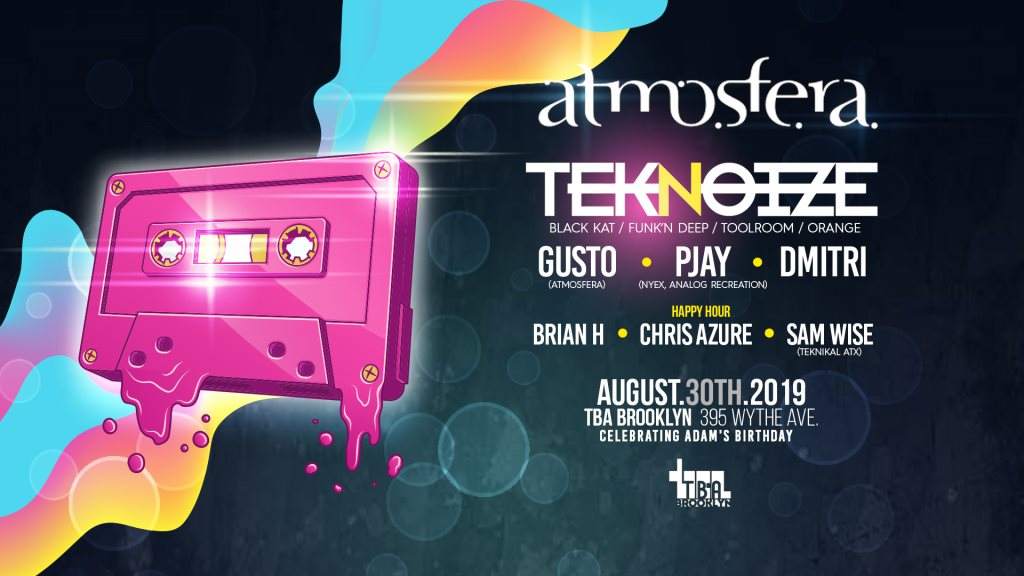 Atmosfera with Teknoize, Gusto, Pjay, Dmitri and More - フライヤー表