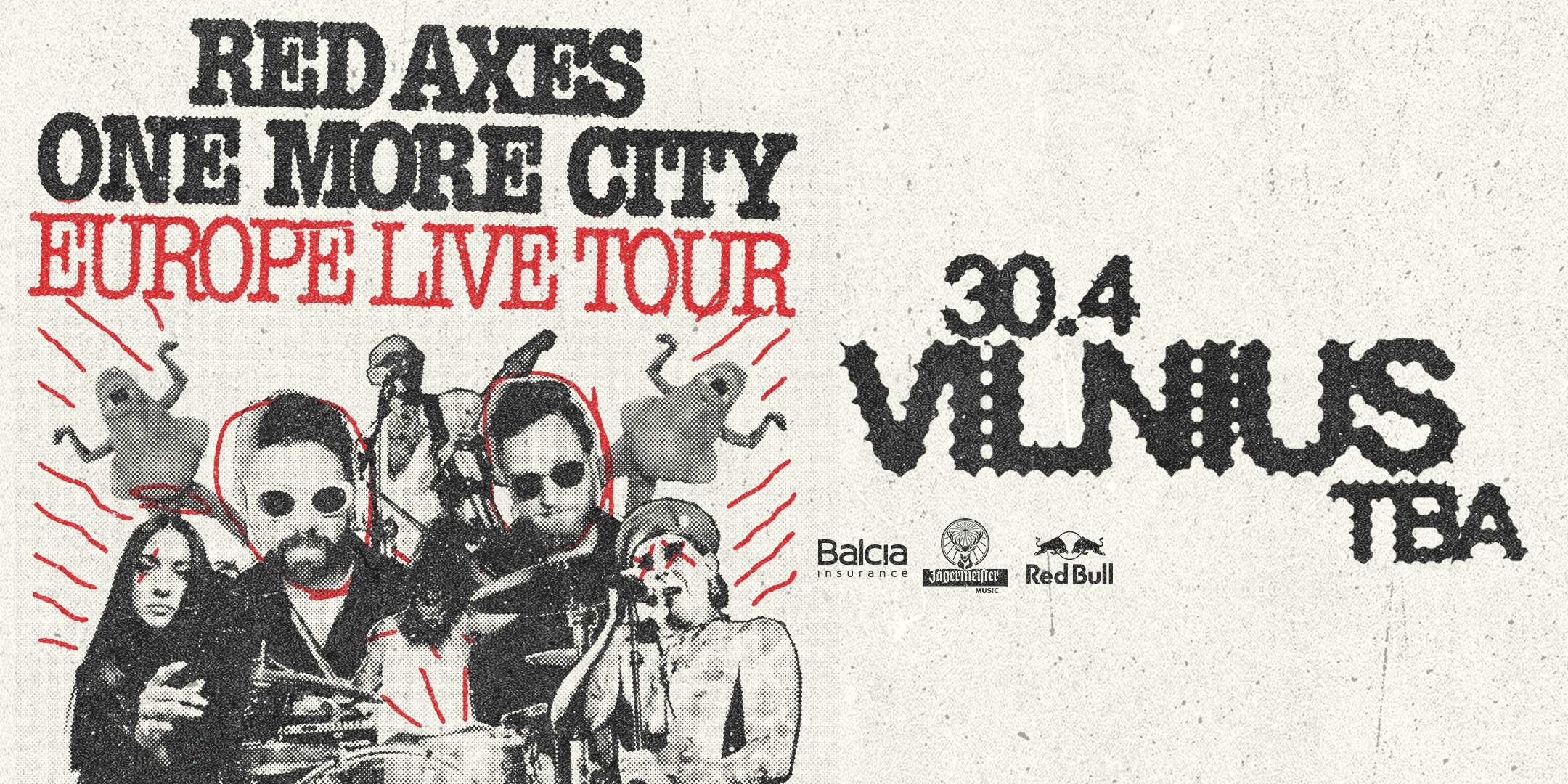Red Axes: One More City Live Tour at Secret Location - フライヤー表