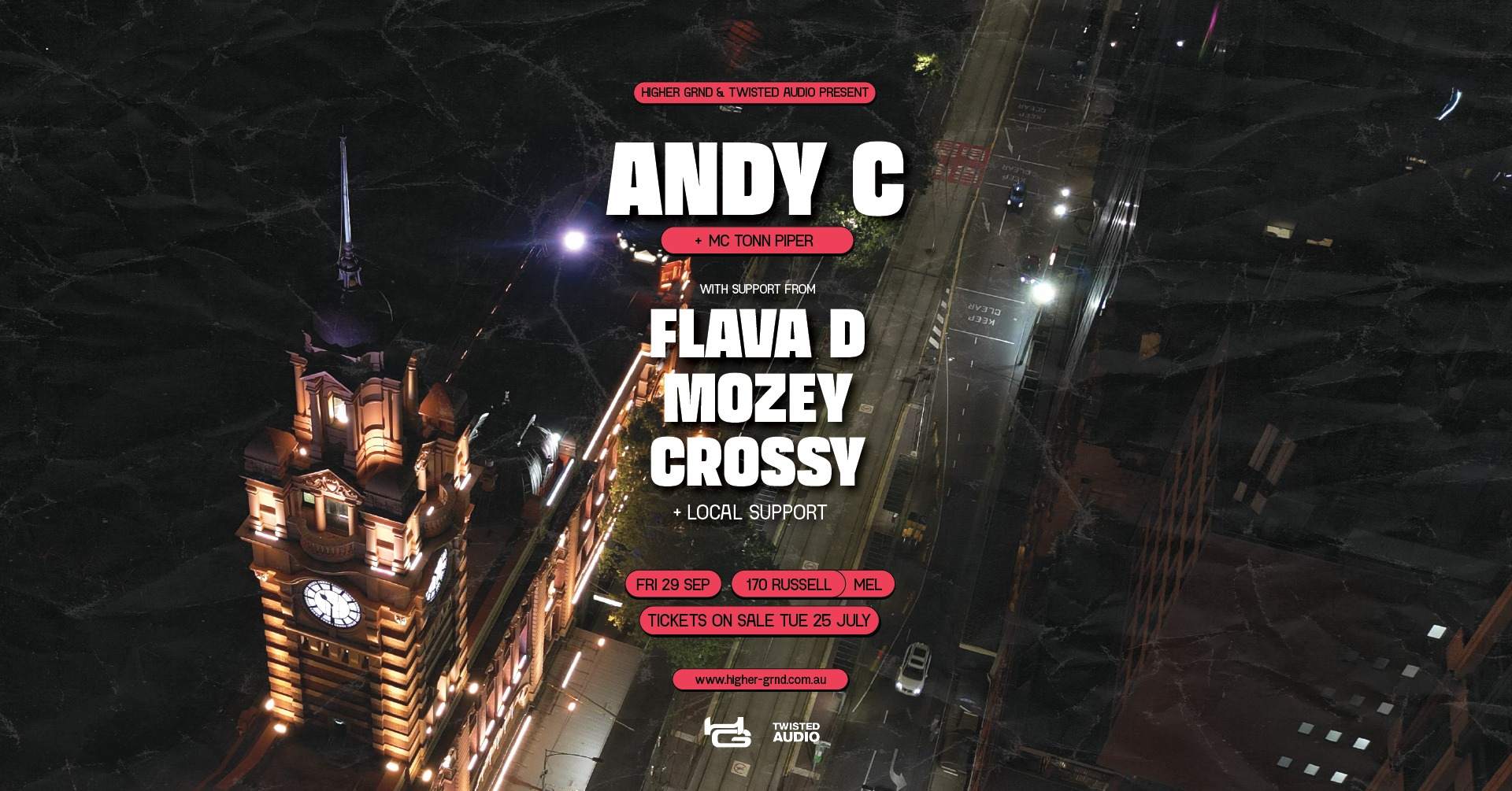 Higher Grnd + Twisted Audio present: Andy C, Flava D, Mozey & Crossy - フライヤー表