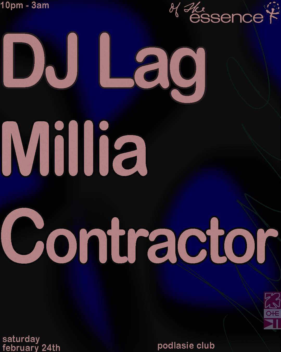 Of The Essence: DJ LAG, Millia, Contractor - Página frontal