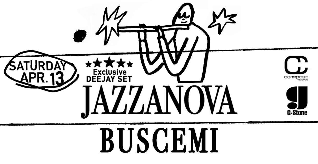 JAZZANOVA ❤︎ BUSCEMI ❤︎ Louis Katorz + Messias - フライヤー表