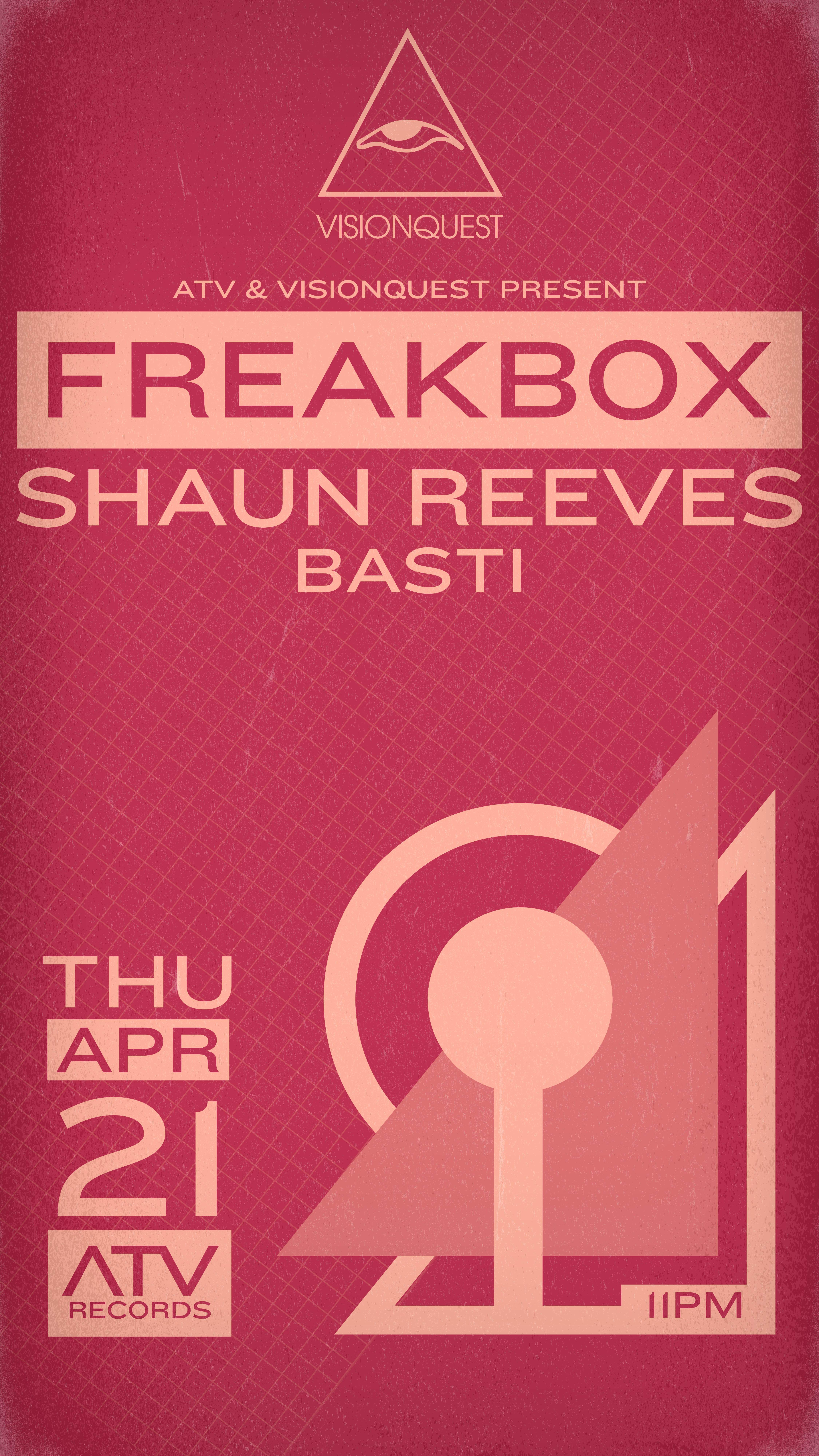 Visionquest presents: Freakbox at ATV with Shaun Reeves & Basti - Página frontal