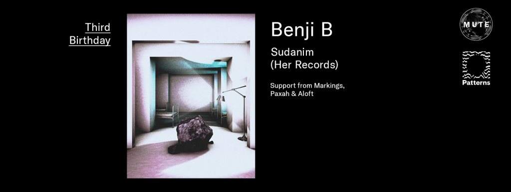 Mute 3rd Birthday: Benji B + Sudanim  - フライヤー裏