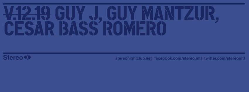 Guy J - Guy Mantzur - Cesar Bass Romero - フライヤー表