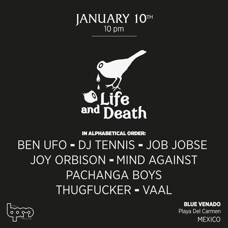 The BPM Festival: Life and Death - フライヤー表