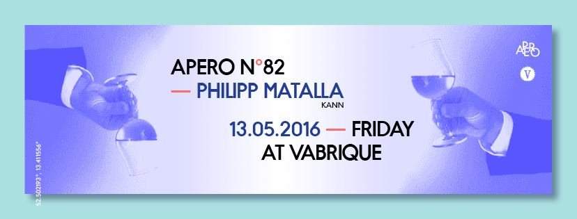 Apero N°82 with Philipp Matalla - フライヤー表