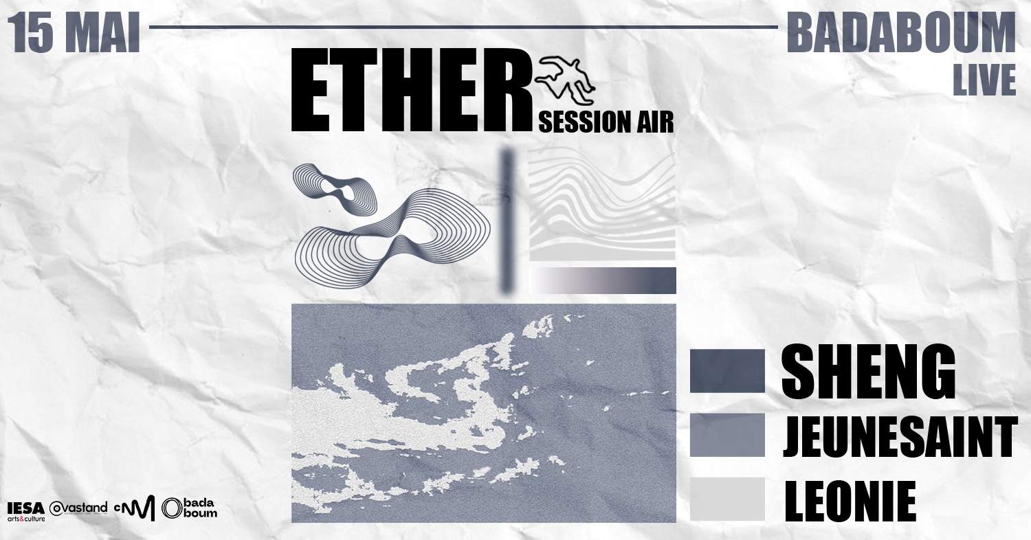 Ether Sessions #3 - sheng, Jeunesaint, Leonie  - Página frontal