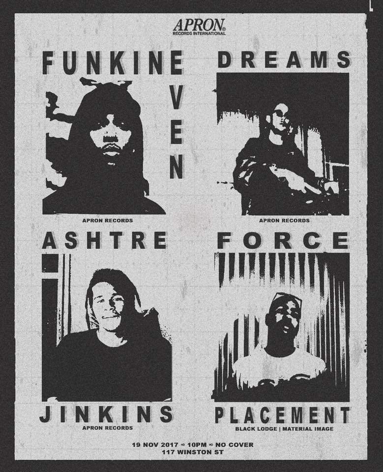 Apron Records LA: Funkineven, AshtreJinkins, Dreams, Force Placement - Página frontal