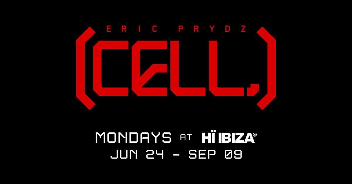 Eric Prydz present CELL - フライヤー表