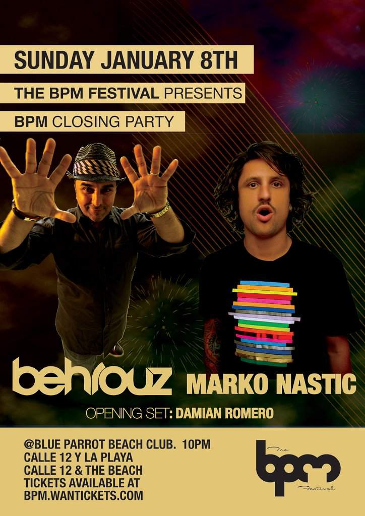 Bpm Festival: Closing Party - Behrouz, Marko Nastic - Página frontal