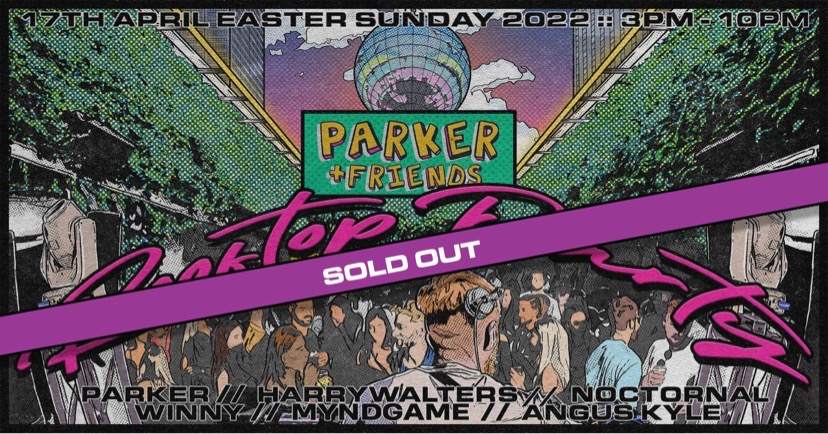 PARKER & FRIENDS - Rooftop Day Party -Easter Sunday - - Página trasera