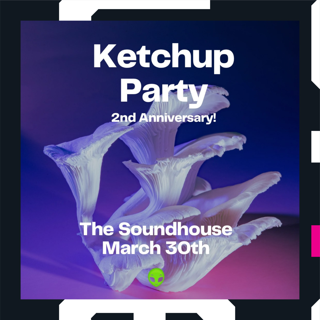 Ketchup Party - 2nd Anniversary - フライヤー表