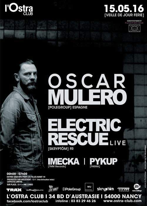 Oscar Mulero + Electric Rescue Live - フライヤー表