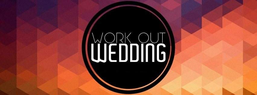 Work Out Wedding Feat. Freundsein Recordings with Maximiljan, Funkwerkstatt, Dima, Adrianho uvm - Página frontal