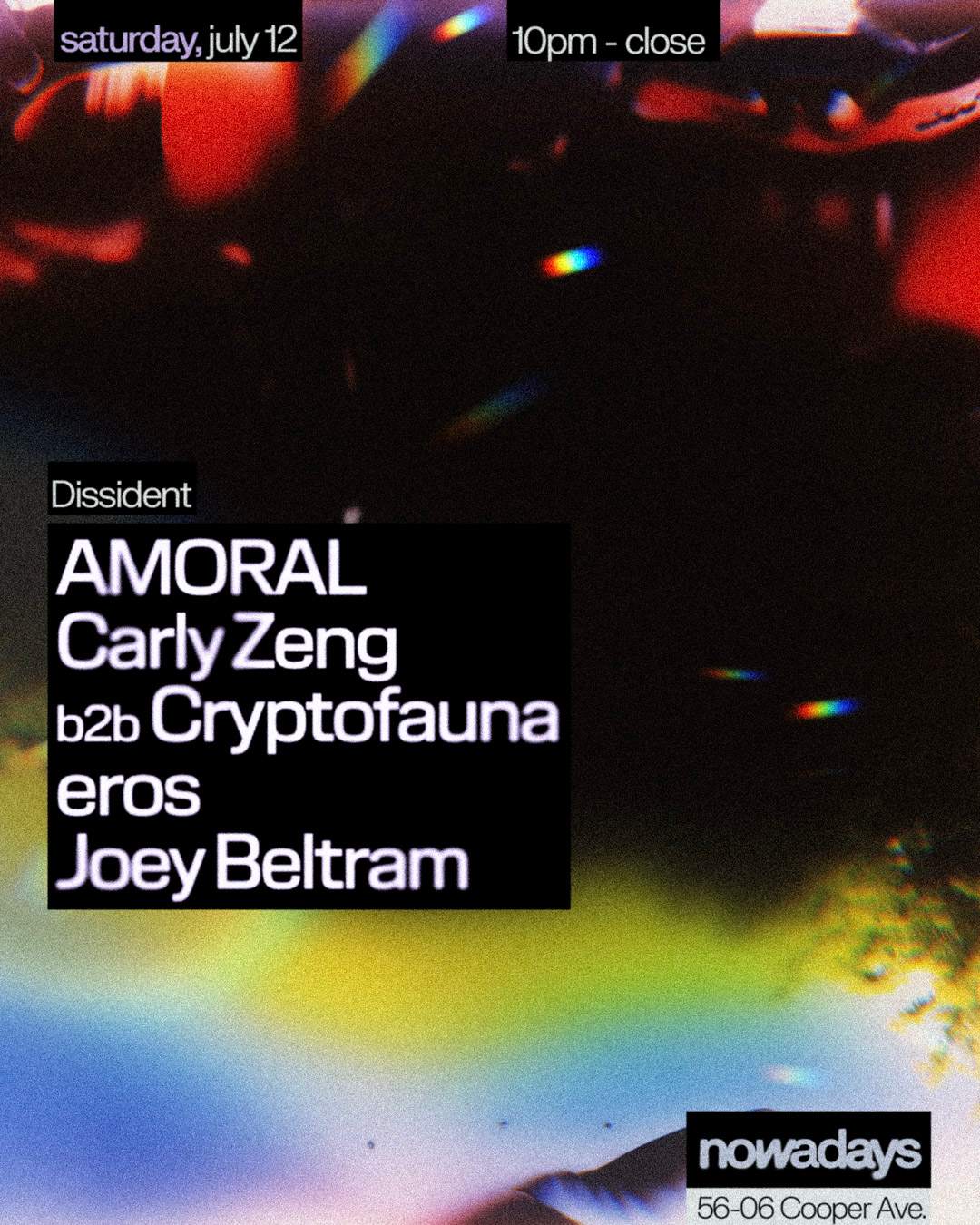 Dissident: Joey Beltram, AMORAL, Carly Zeng b2b Cryptofauna, eros