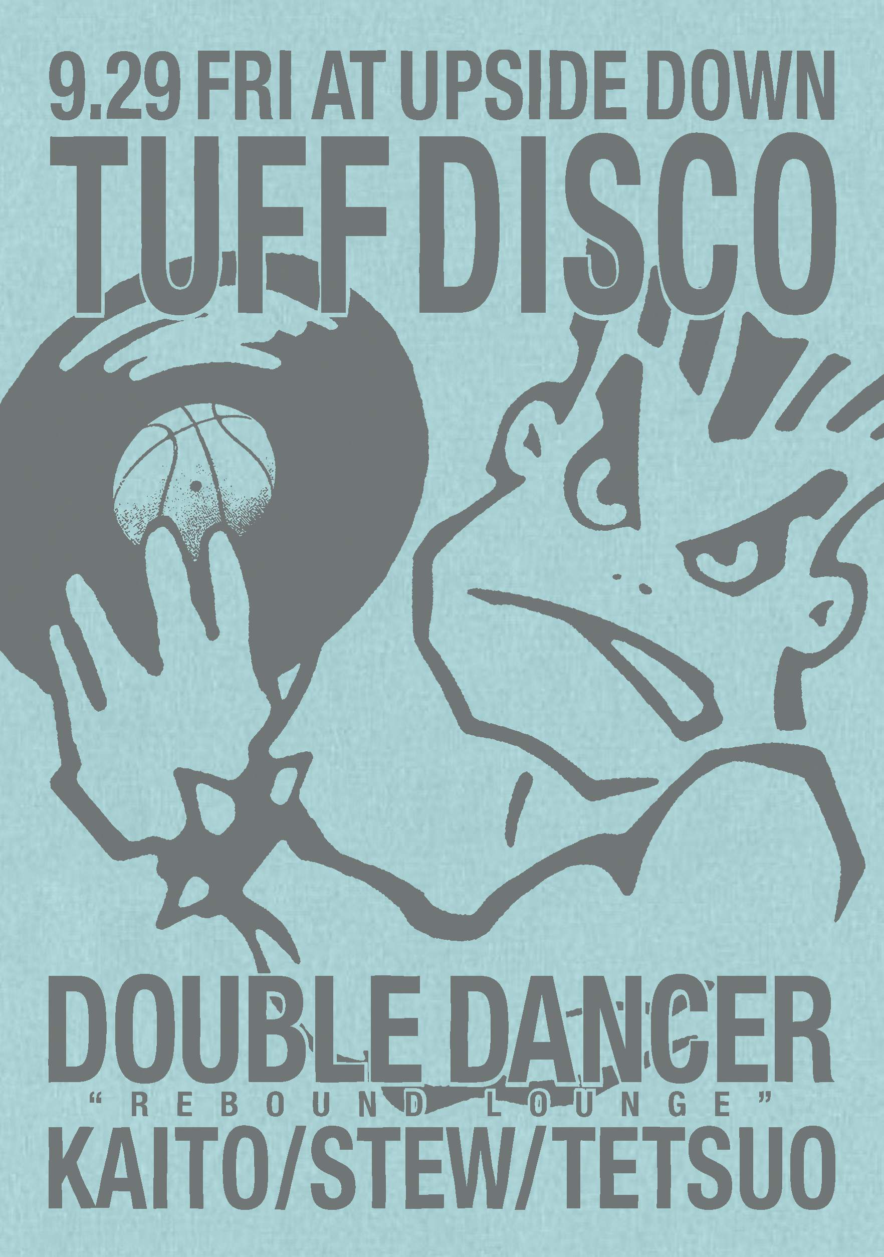 Tuff Disco with Double Dancer - フライヤー表