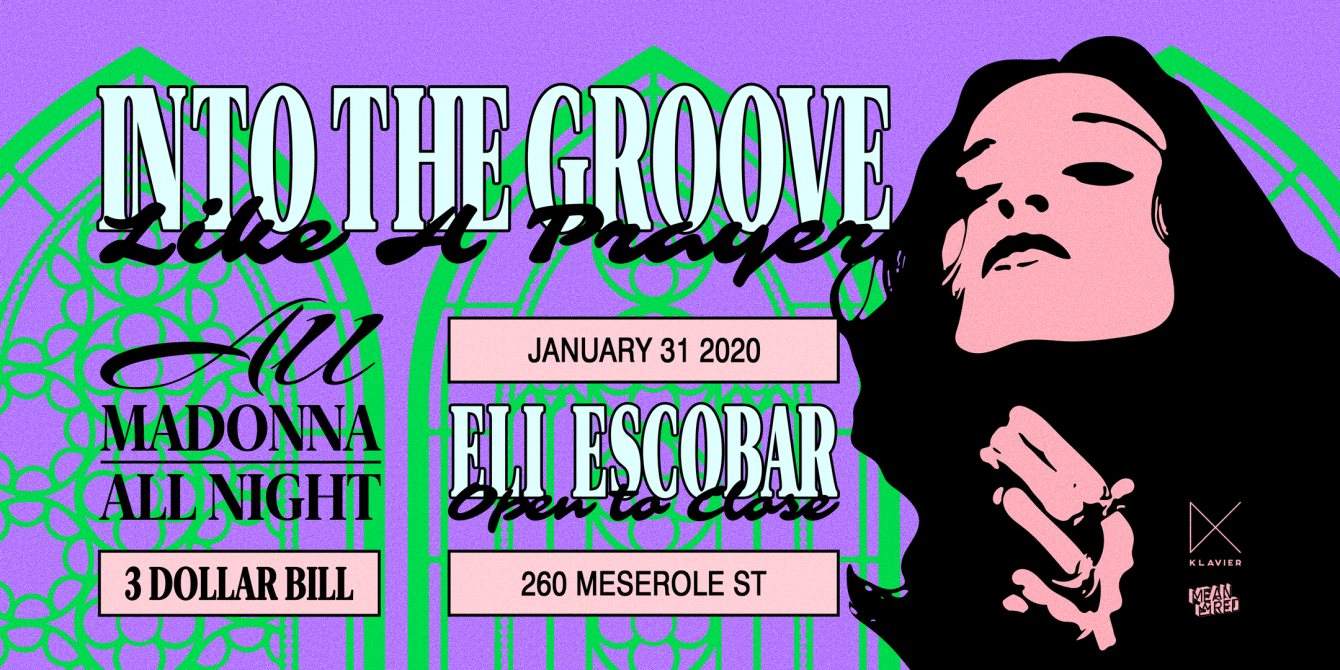Into The Groove / All Madonna All Night with Eli Escobar at Sutherland